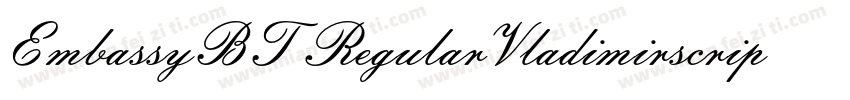 EmbassyBT RegularVladimirscript字体转换